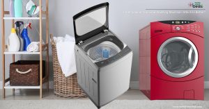 Front Load or Top Load Washing Machine—Which Is Better?